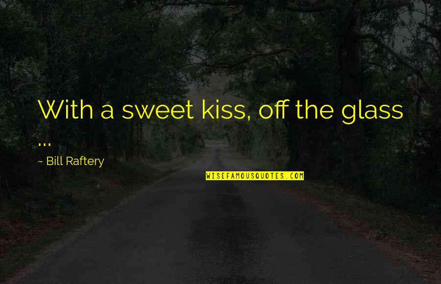 Firment Vimeo Quotes By Bill Raftery: With a sweet kiss, off the glass ... Firment Vimeo Quotes By Bill Raftery: With a sweet kiss, off the glass ...