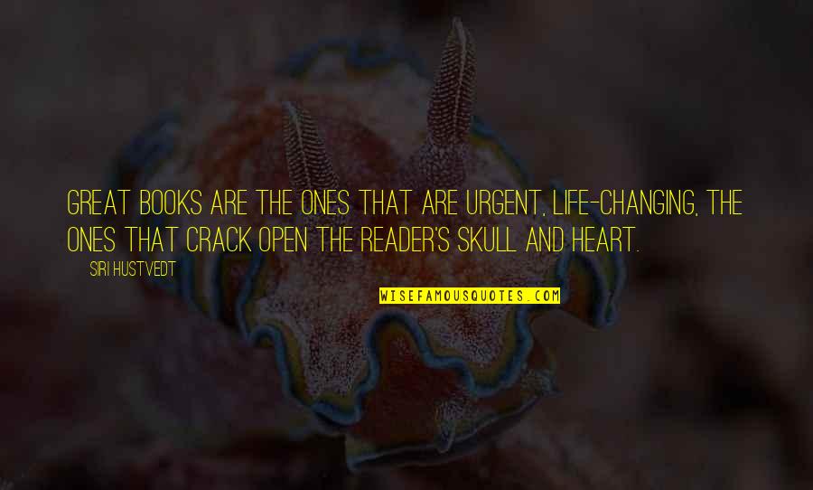 Firmest Pillow Quotes By Siri Hustvedt: Great books are the ones that are urgent, Firmest Pillow Quotes By Siri Hustvedt: Great books are the ones that are urgent,