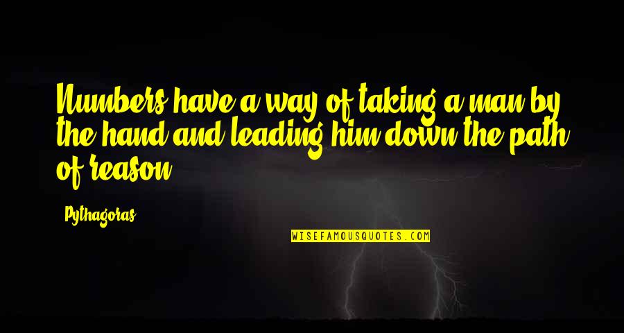 First American Title Fee Quote Quotes By Pythagoras: Numbers have a way of taking a man