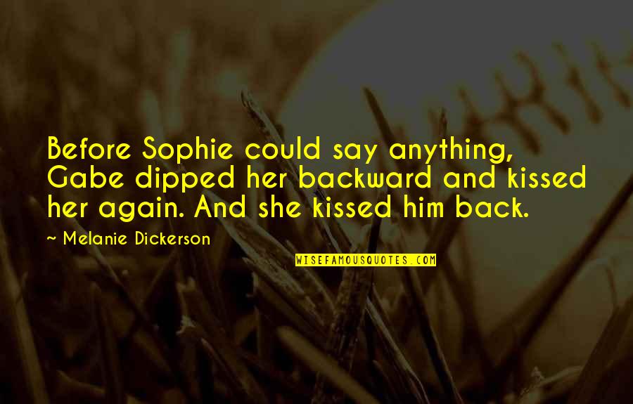 First Born Child Quotes By Melanie Dickerson: Before Sophie could say anything, Gabe dipped her