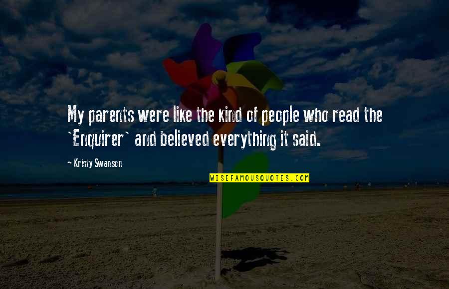 First Morning After Wedding Quotes By Kristy Swanson: My parents were like the kind of people