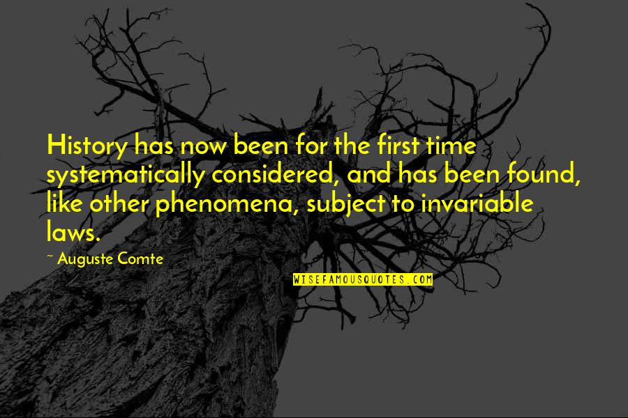 First Time In History Quotes By Auguste Comte: History has now been for the first time