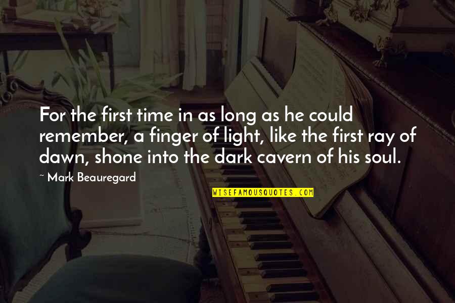 First Time In Love Quotes By Mark Beauregard: For the first time in as long as