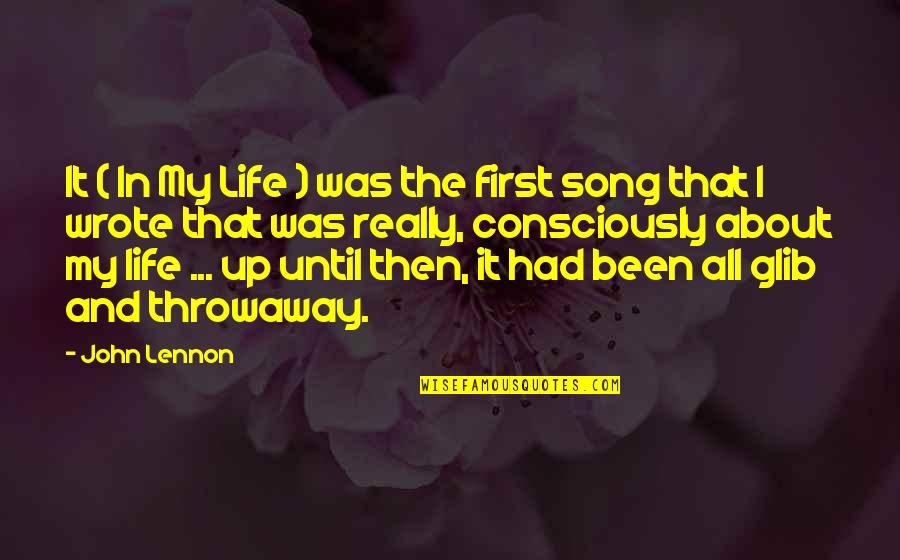 Firsts In Life Quotes By John Lennon: It ( In My Life ) was the