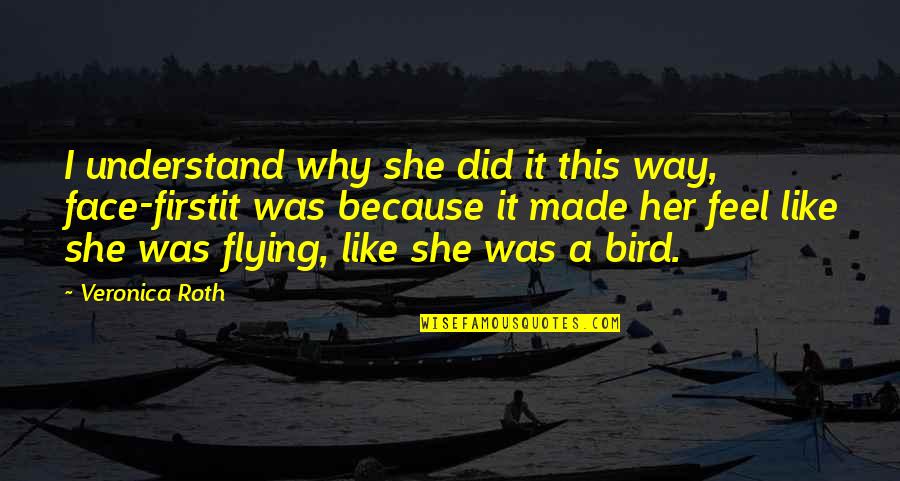Fischbacher Fabric Quotes By Veronica Roth: I understand why she did it this way, Fischbacher Fabric Quotes By Veronica Roth: I understand why she did it this way,