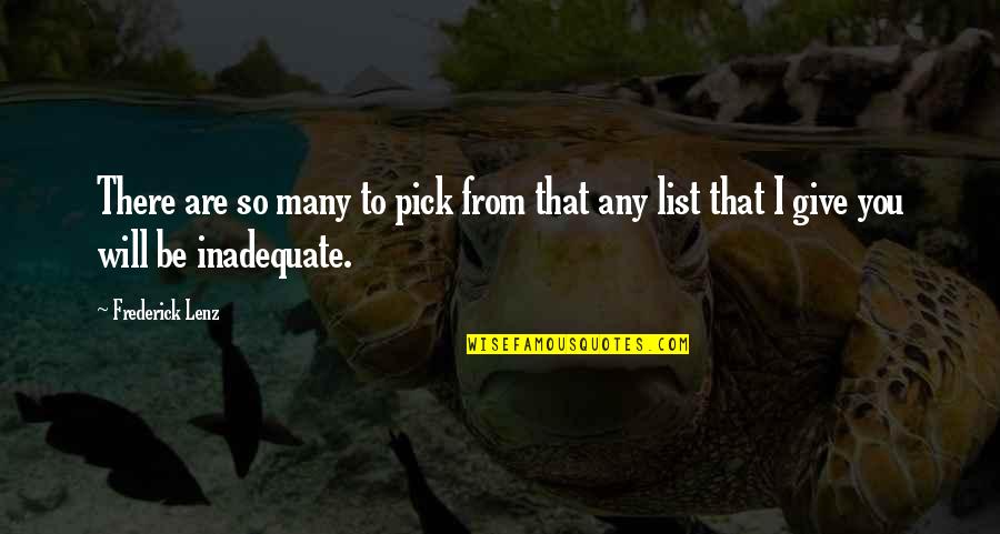 Fisgard Quotes By Frederick Lenz: There are so many to pick from that