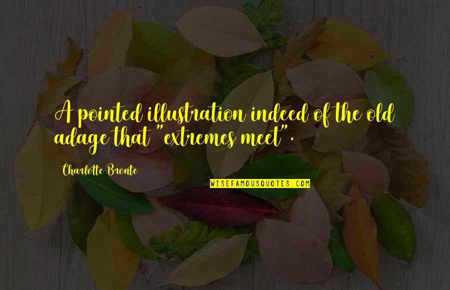 Fish Funny Quotes By Charlotte Bronte: A pointed illustration indeed of the old adage Fish Funny Quotes By Charlotte Bronte: A pointed illustration indeed of the old adage