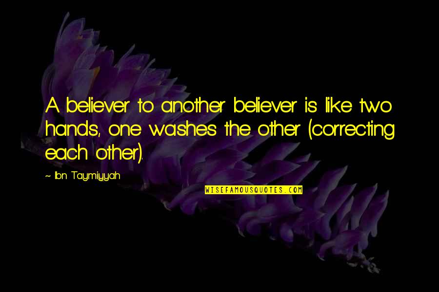 Fishback Dominick Quotes By Ibn Taymiyyah: A believer to another believer is like two Fishback Dominick Quotes By Ibn Taymiyyah: A believer to another believer is like two