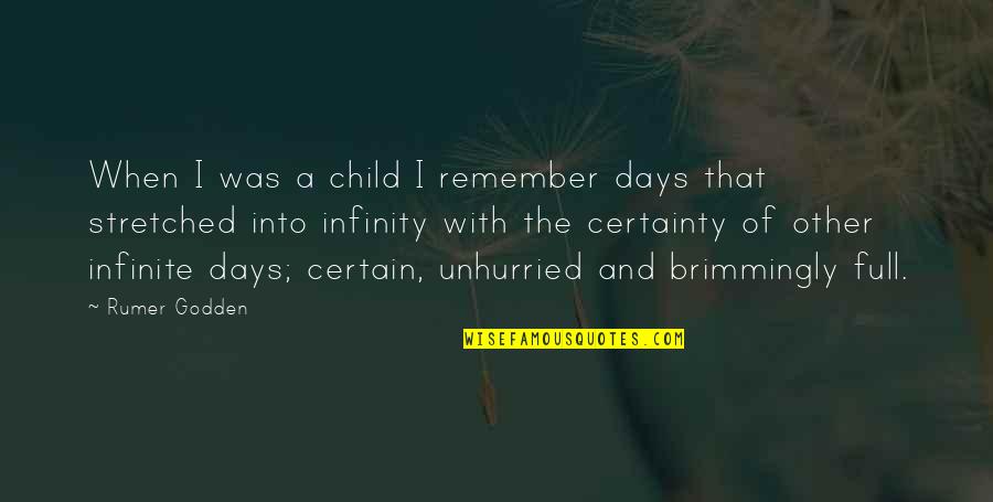Fisticuffs Turn Quotes By Rumer Godden: When I was a child I remember days Fisticuffs Turn Quotes By Rumer Godden: When I was a child I remember days
