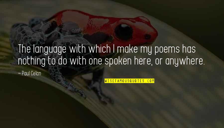 Fit Couple Inspirational Quotes By Paul Celan: The language with which I make my poems Fit Couple Inspirational Quotes By Paul Celan: The language with which I make my poems