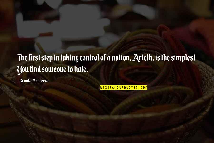 Fit To Be Tied Quotes By Brandon Sanderson: The first step in taking control of a Fit To Be Tied Quotes By Brandon Sanderson: The first step in taking control of a