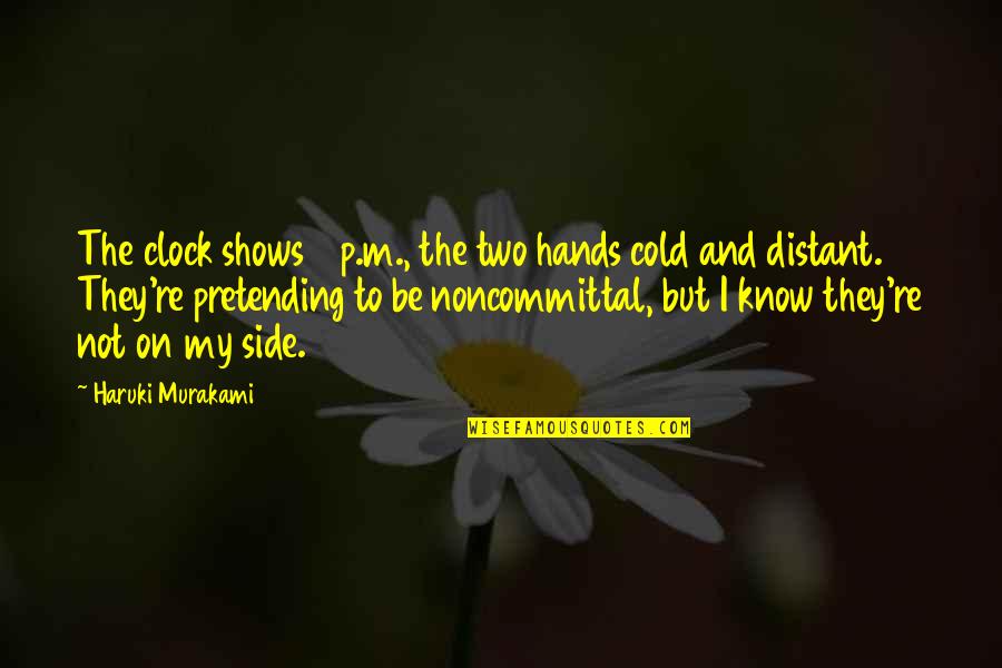 Fitness And Happiness Quotes By Haruki Murakami: The clock shows 3 p.m., the two hands