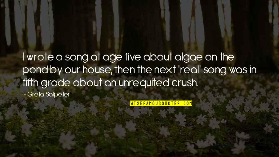 Five Song Quotes By Greta Salpeter: I wrote a song at age five about