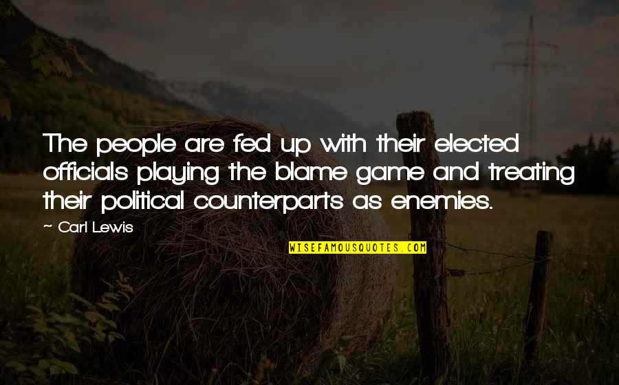 Fixed And Growth Mindset Quotes By Carl Lewis: The people are fed up with their elected