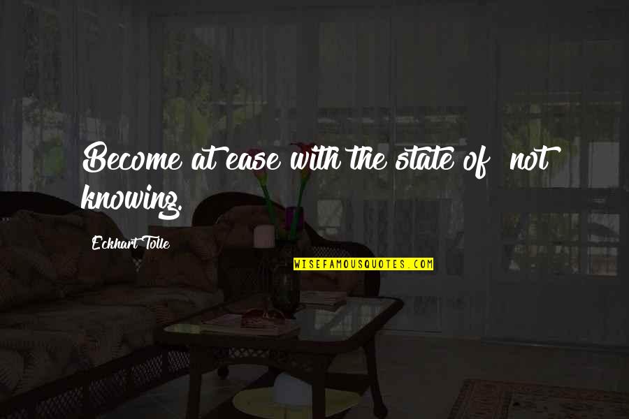 Fixing Relationship Love Quotes By Eckhart Tolle: Become at ease with the state of "not