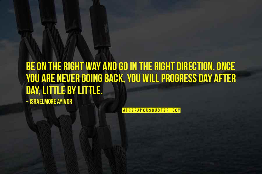 Flag Day Uae Quotes By Israelmore Ayivor: Be on the right way and go in Flag Day Uae Quotes By Israelmore Ayivor: Be on the right way and go in