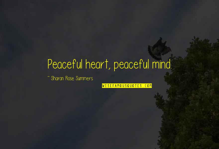 Flank Steak Recipe Quotes By Sharon Rose Summers: Peaceful heart, peaceful mind. Flank Steak Recipe Quotes By Sharon Rose Summers: Peaceful heart, peaceful mind.