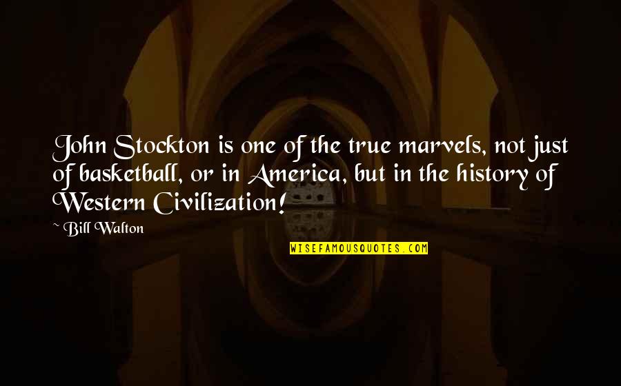 Flanking Rudder Quotes By Bill Walton: John Stockton is one of the true marvels,