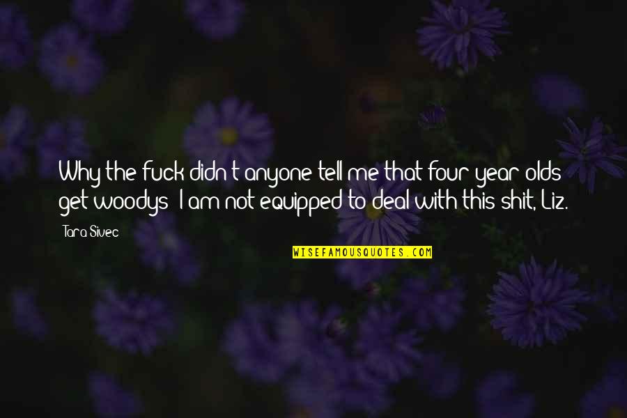 Flanks Paladins Quotes By Tara Sivec: Why the fuck didn't anyone tell me that Flanks Paladins Quotes By Tara Sivec: Why the fuck didn't anyone tell me that