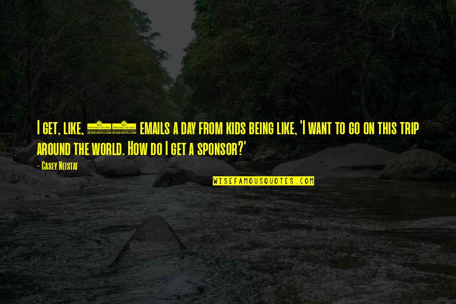 Flannery Oconnor Good Country People Quotes By Casey Neistat: I get, like, 50 emails a day from Flannery Oconnor Good Country People Quotes By Casey Neistat: I get, like, 50 emails a day from