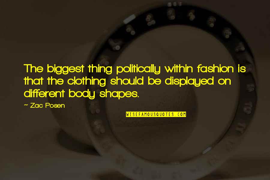 Flashdance Video Quotes By Zac Posen: The biggest thing politically within fashion is that Flashdance Video Quotes By Zac Posen: The biggest thing politically within fashion is that
