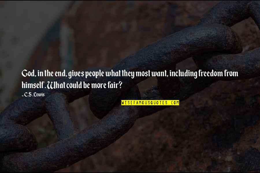 Flasks That Look Quotes By C.S. Lewis: God, in the end, gives people what they