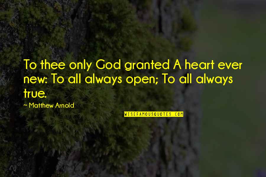 Flatbed Freight Quotes By Matthew Arnold: To thee only God granted A heart ever