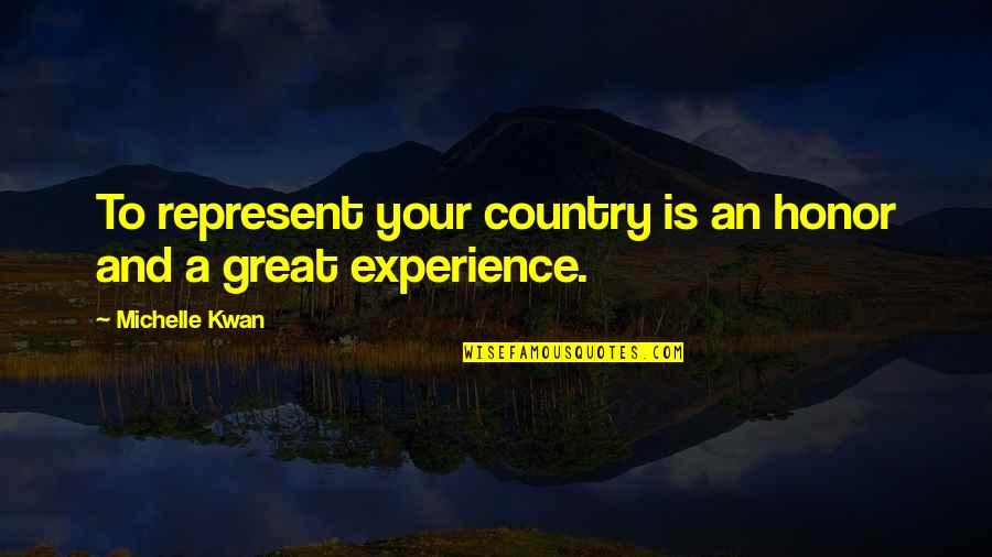 Fleischli Dermatologist Quotes By Michelle Kwan: To represent your country is an honor and Fleischli Dermatologist Quotes By Michelle Kwan: To represent your country is an honor and