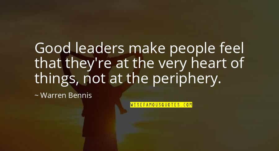 Flickerings Quotes By Warren Bennis: Good leaders make people feel that they're at
