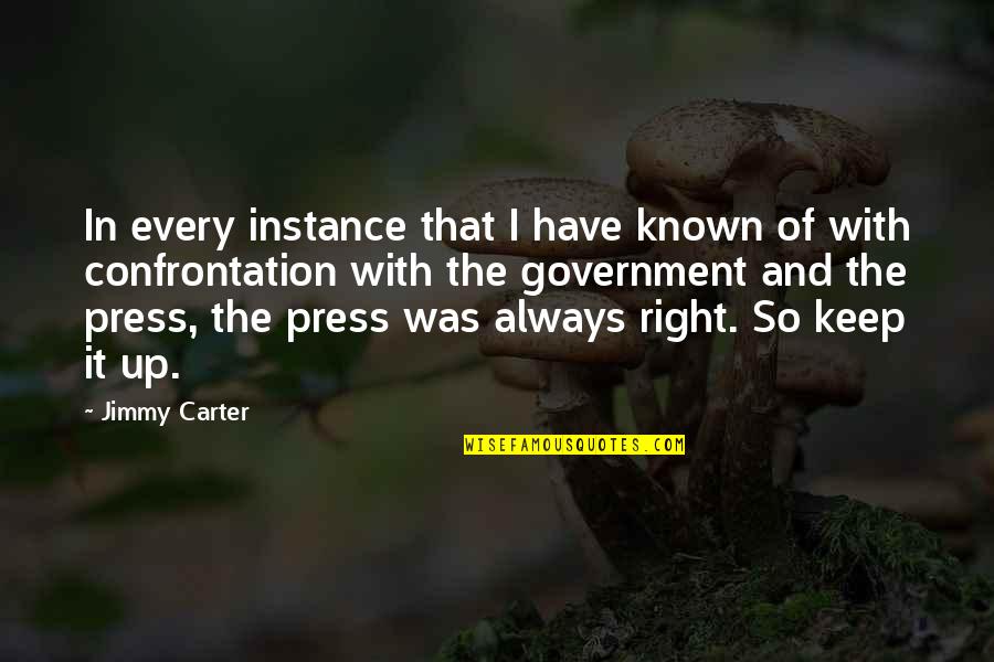 Fliehr Quotes By Jimmy Carter: In every instance that I have known of Fliehr Quotes By Jimmy Carter: In every instance that I have known of