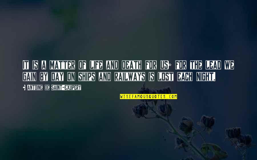 Flight Of Life Quotes By Antoine De Saint-Exupery: It is a matter of life and death Flight Of Life Quotes By Antoine De Saint-Exupery: It is a matter of life and death