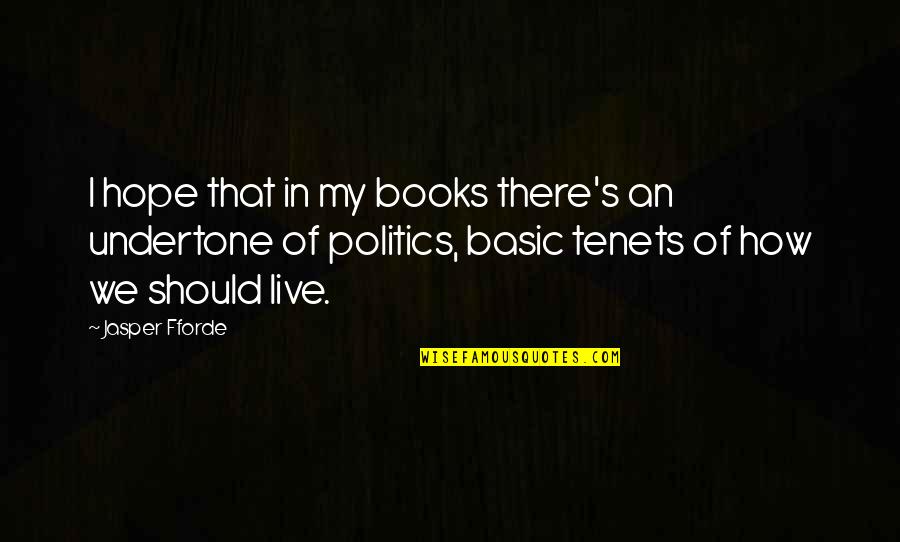 Flight Paramedic Quotes By Jasper Fforde: I hope that in my books there's an
