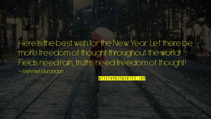 Flight Paramedic Quotes By Mehmet Murat Ildan: Here is the best wish for the New