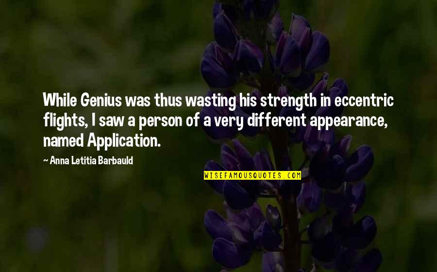 Flights Quotes By Anna Letitia Barbauld: While Genius was thus wasting his strength in