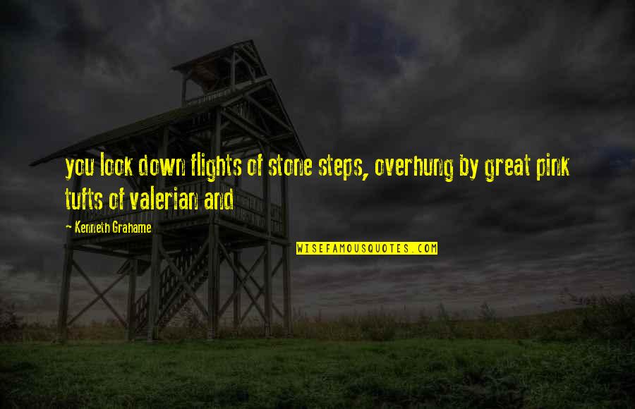 Flights Quotes By Kenneth Grahame: you look down flights of stone steps, overhung