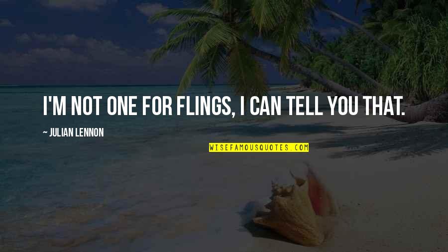 Flings Quotes By Julian Lennon: I'm not one for flings, I can tell