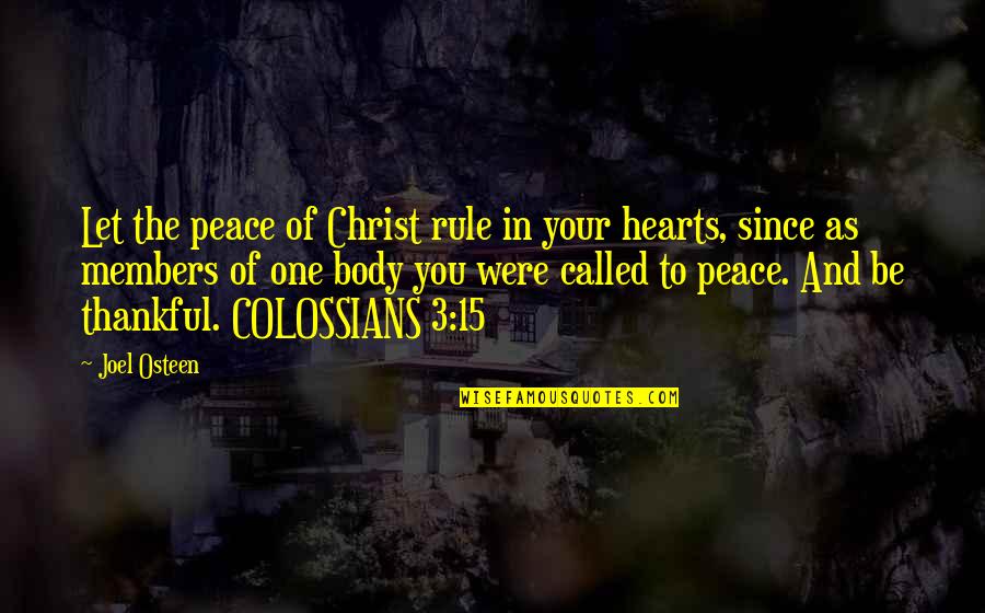 Flintoff School Quotes By Joel Osteen: Let the peace of Christ rule in your Flintoff School Quotes By Joel Osteen: Let the peace of Christ rule in your