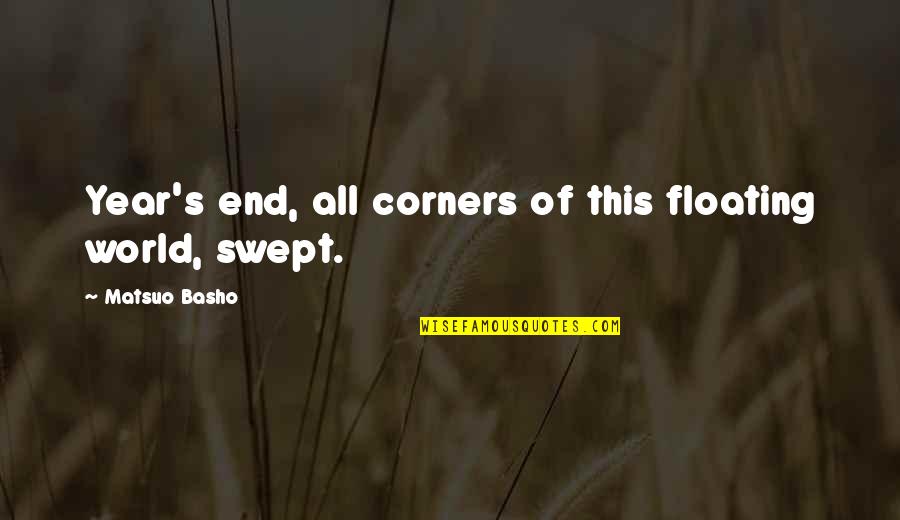 Flip Cup Quotes By Matsuo Basho: Year's end, all corners of this floating world,