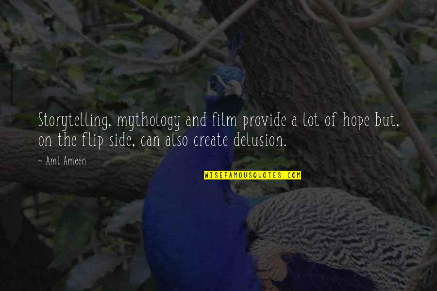 Flip Off Quotes By Aml Ameen: Storytelling, mythology and film provide a lot of Flip Off Quotes By Aml Ameen: Storytelling, mythology and film provide a lot of