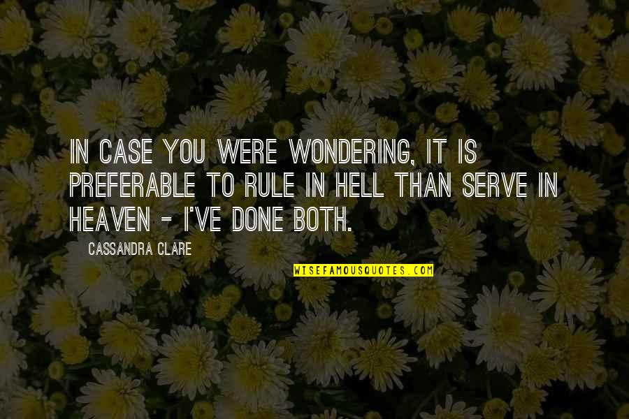 Float Sky Quotes By Cassandra Clare: In case you were wondering, it is preferable Float Sky Quotes By Cassandra Clare: In case you were wondering, it is preferable