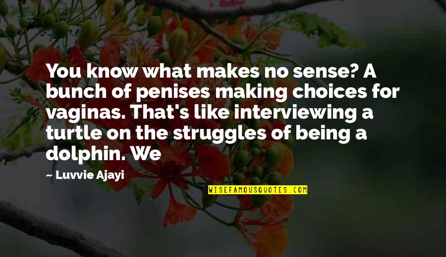 Float Sky Quotes By Luvvie Ajayi: You know what makes no sense? A bunch Float Sky Quotes By Luvvie Ajayi: You know what makes no sense? A bunch