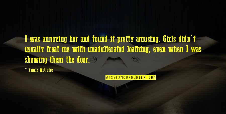 Flooding Quotes Quotes By Jamie McGuire: I was annoying her and found it pretty Flooding Quotes Quotes By Jamie McGuire: I was annoying her and found it pretty
