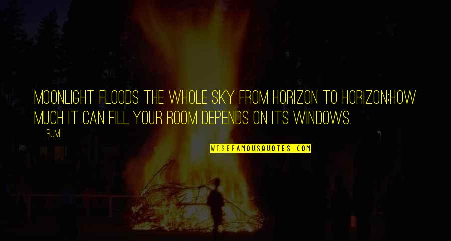 Floods Quotes By Rumi: Moonlight floods the whole sky from horizon to Floods Quotes By Rumi: Moonlight floods the whole sky from horizon to