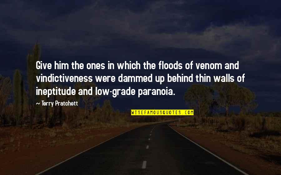 Floods Quotes By Terry Pratchett: Give him the ones in which the floods Floods Quotes By Terry Pratchett: Give him the ones in which the floods