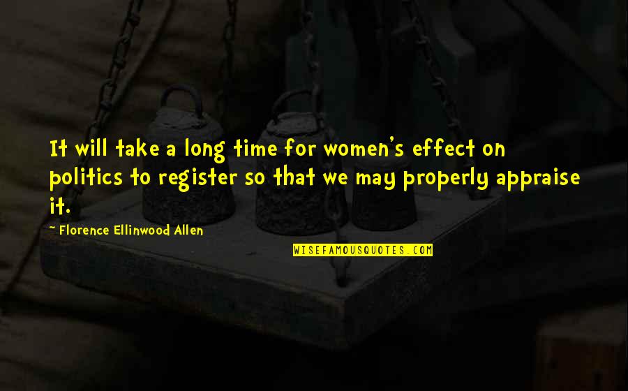 Florence's Quotes By Florence Ellinwood Allen: It will take a long time for women's