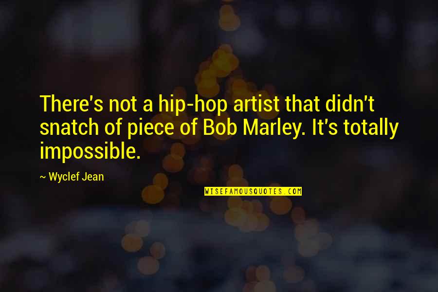 Florus Galus Quotes By Wyclef Jean: There's not a hip-hop artist that didn't snatch Florus Galus Quotes By Wyclef Jean: There's not a hip-hop artist that didn't snatch