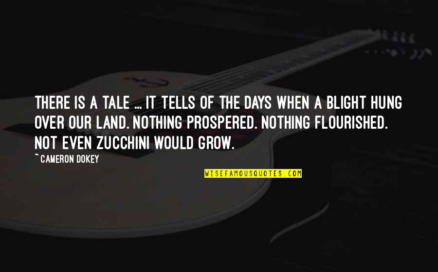 Flourished Quotes By Cameron Dokey: There is a tale ... It tells of Flourished Quotes By Cameron Dokey: There is a tale ... It tells of