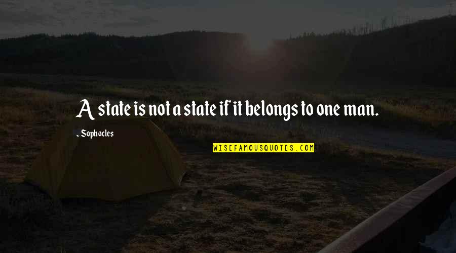 Floyd Gondolli Quotes By Sophocles: A state is not a state if it Floyd Gondolli Quotes By Sophocles: A state is not a state if it