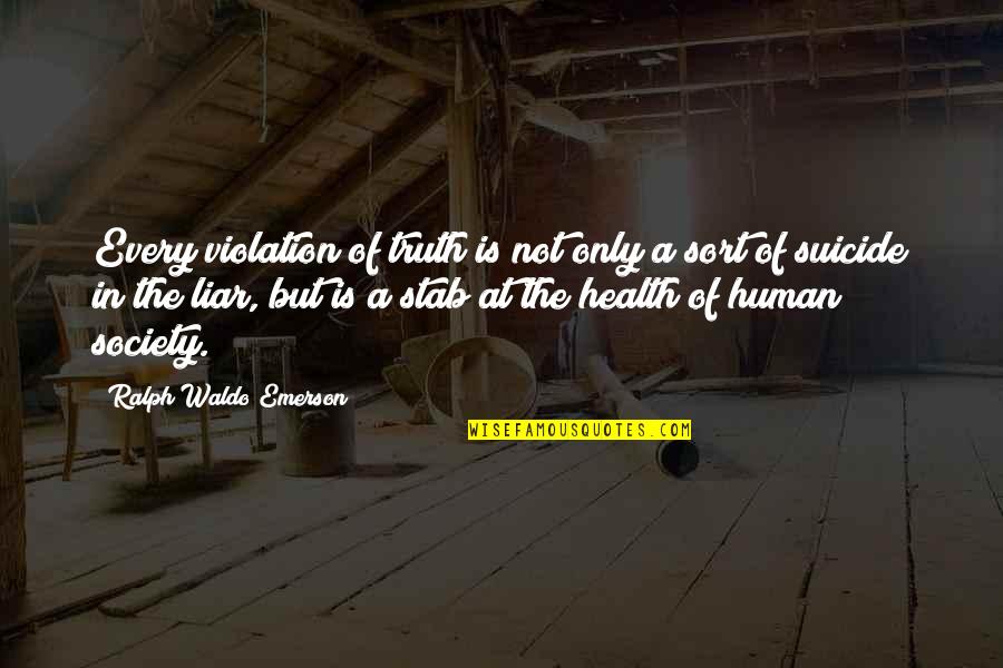 Flumerfelt Park Quotes By Ralph Waldo Emerson: Every violation of truth is not only a Flumerfelt Park Quotes By Ralph Waldo Emerson: Every violation of truth is not only a
