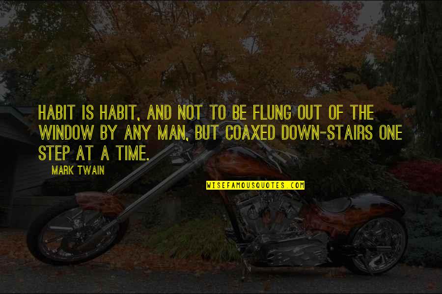 Flung Quotes By Mark Twain: Habit is habit, and not to be flung